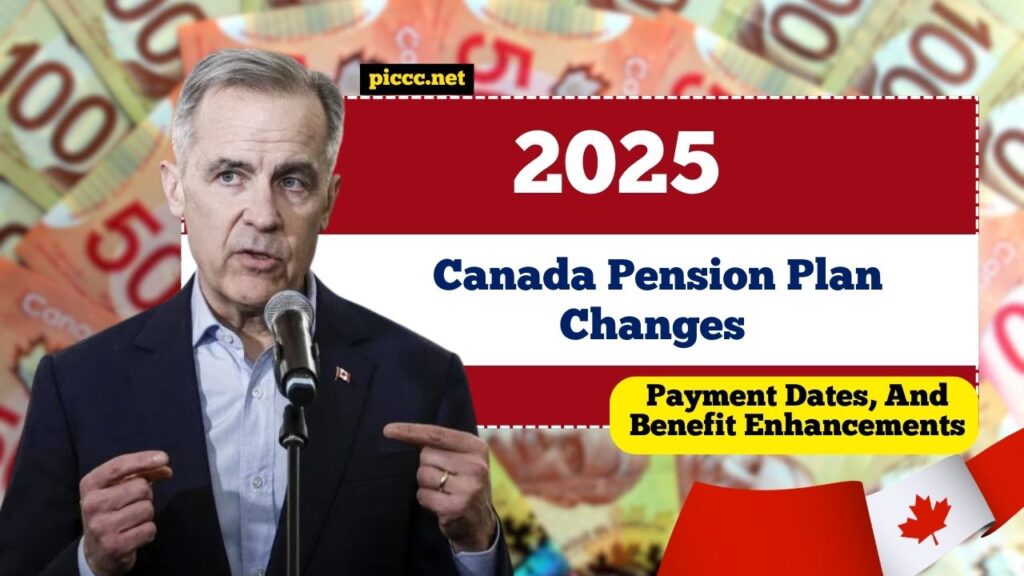 2025 Canada Pension Plan Changes- Updated Eligibility, Payment Dates, And Benefit Enhancements