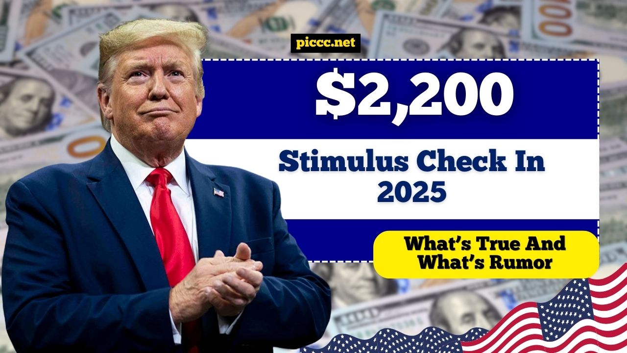 $2,200 Stimulus Check In 2025—What’s True And What’s Rumor