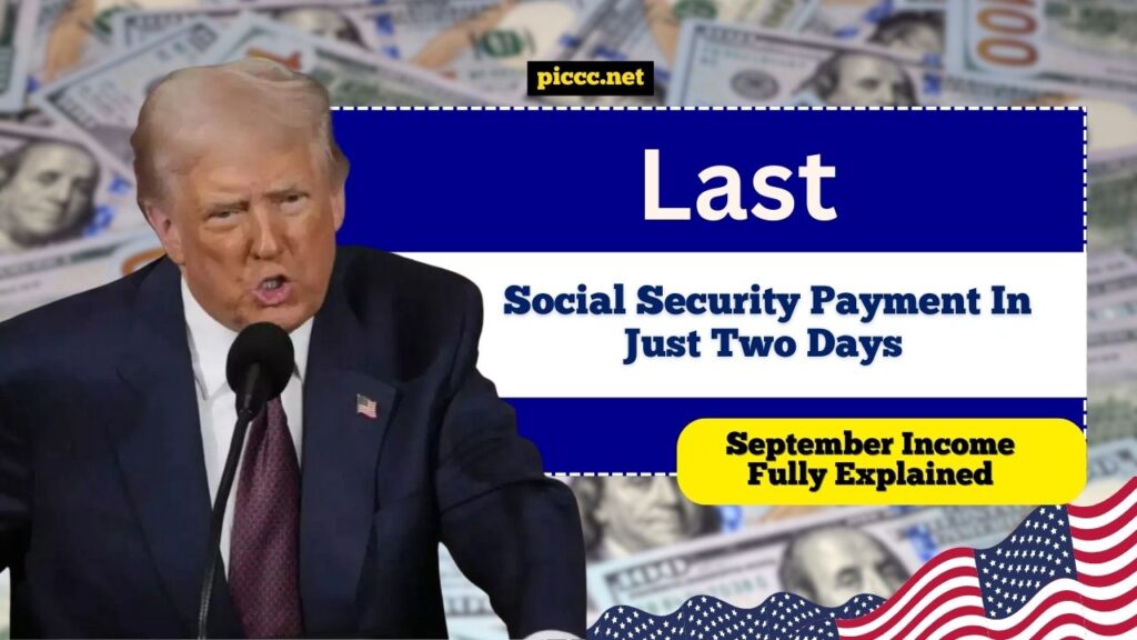 Last Social Security Payment In Just Two Days — September Income Fully Explained