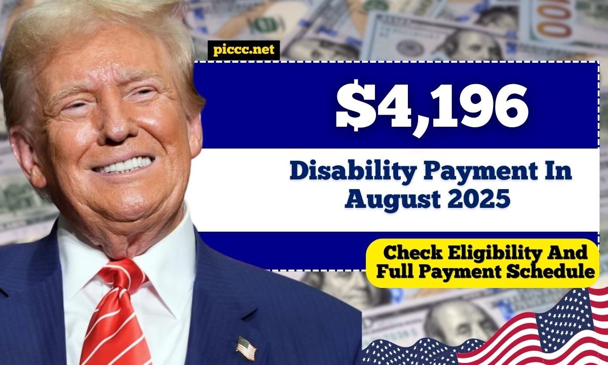 $4,196 VA Disability Payment In August 2025 – Check Eligibility And Full Payment Schedule
