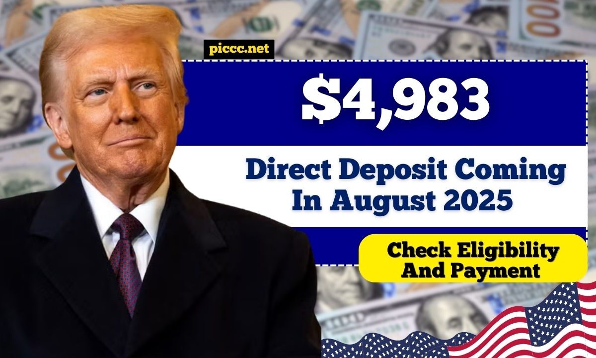 $4,983 Direct Deposit Coming In August 2025 – Check Eligibility And Payment Schedule