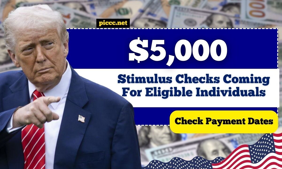 $5,000 Stimulus Checks Coming For Eligible Individuals – Check Payment Dates