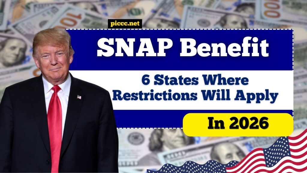 6 States Where SNAP Benefit Restrictions Will Apply in 2026
