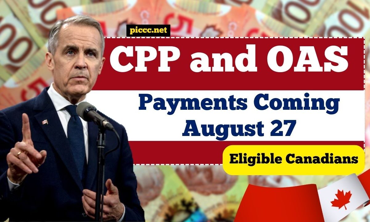 CPP and OAS Payments Coming August 27 – Essential Information for Eligible Canadians