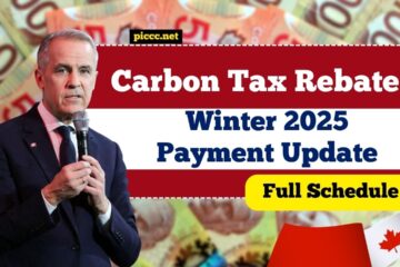 Carbon Tax Rebate Winter 2025 Payment Update – Full Schedule for Canadians