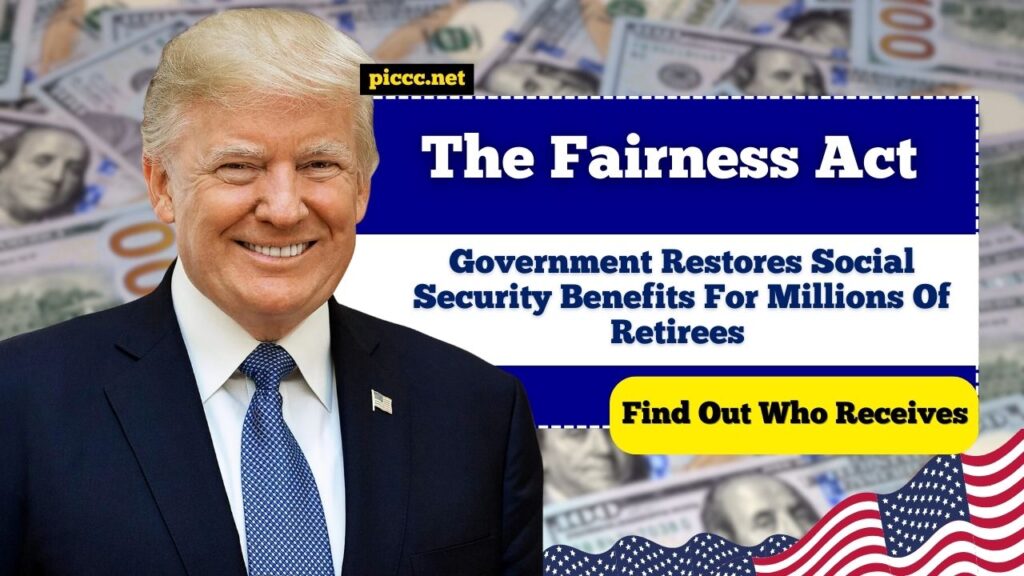 Government Restores Social Security Benefits For Millions Of Retirees Under The Fairness Act – Find Out Who Receives Back Payments Now