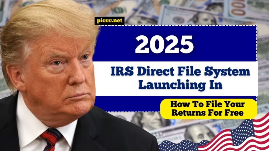 IRS Direct File System Launching In 2025 – How To File Your Returns For Free