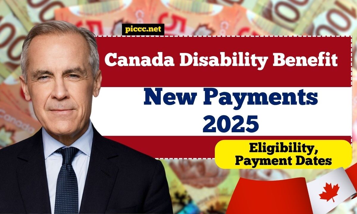 New Canada Disability Benefit Payments 2025 – Eligibility, Payment Dates & How to Apply