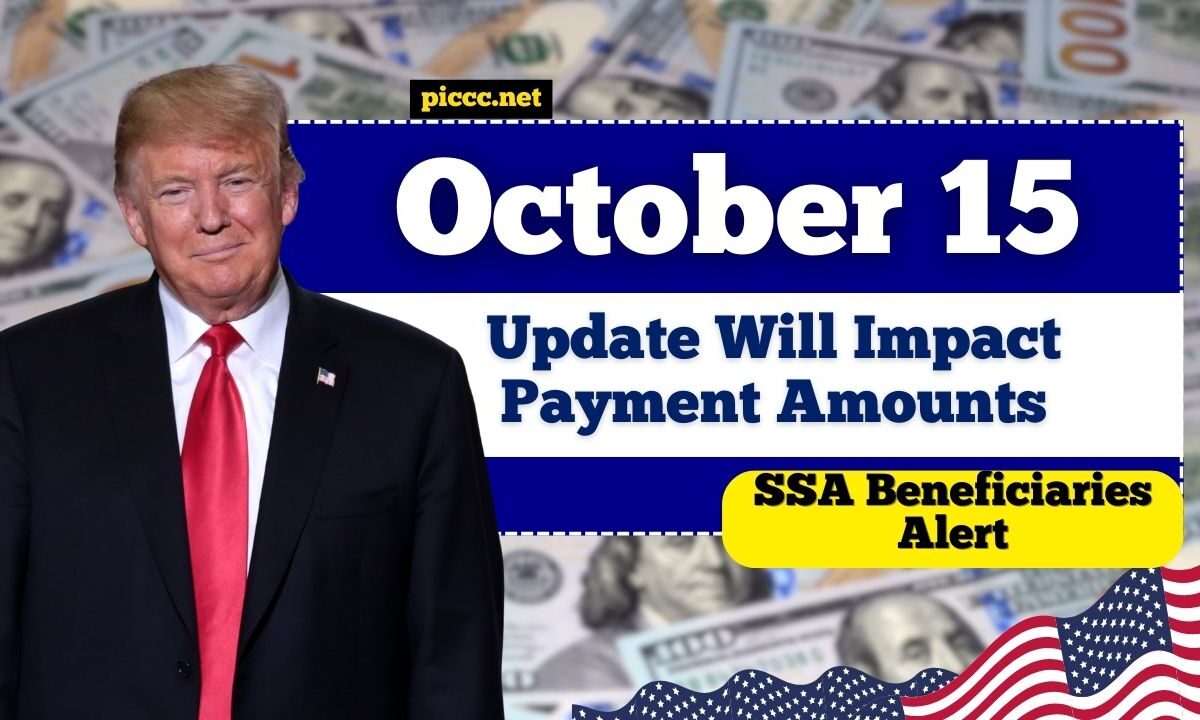 SSA Beneficiaries Alert: October 15 Update Will Impact Payment Amounts
