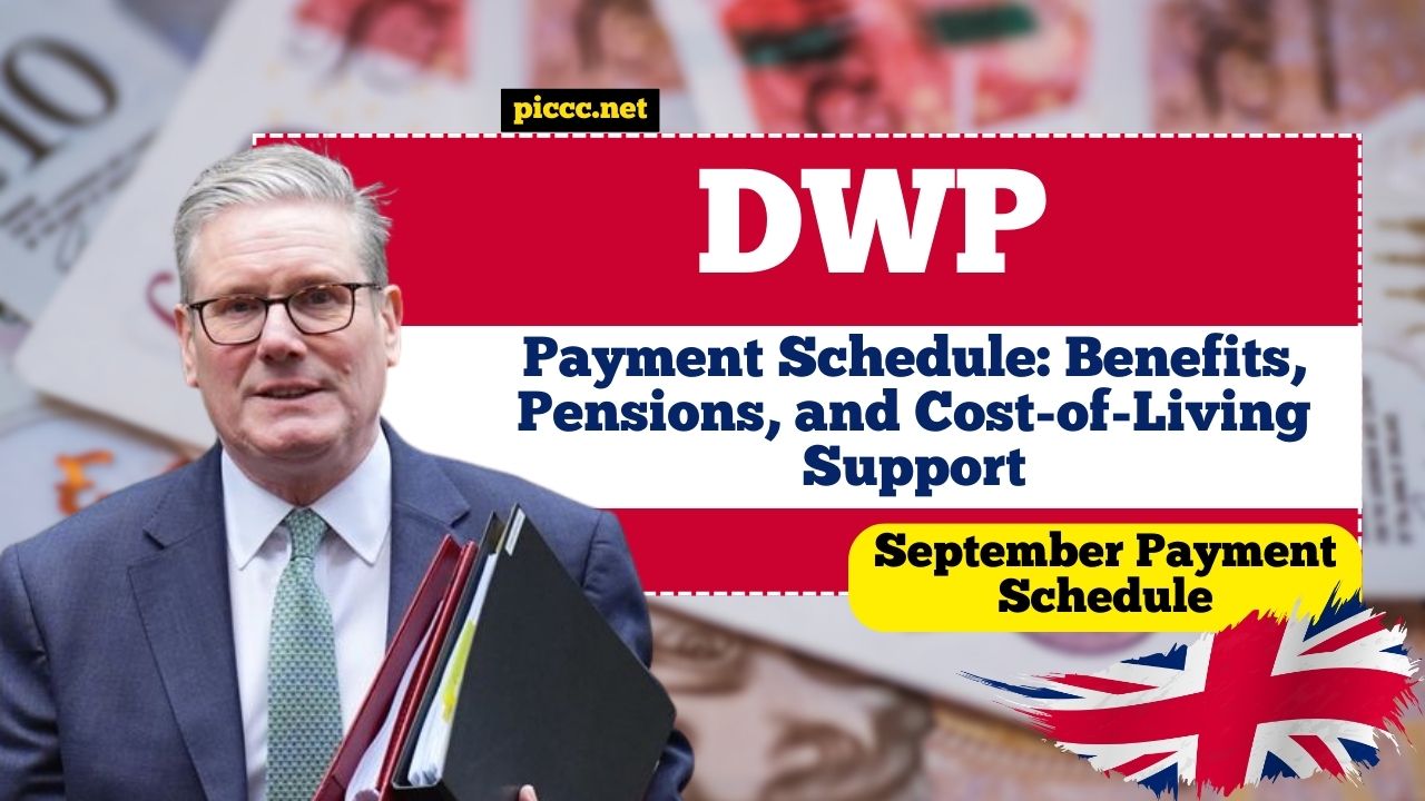 September 2025 DWP Payment Schedule: Benefits, Pensions, and Cost-of-Living Support
