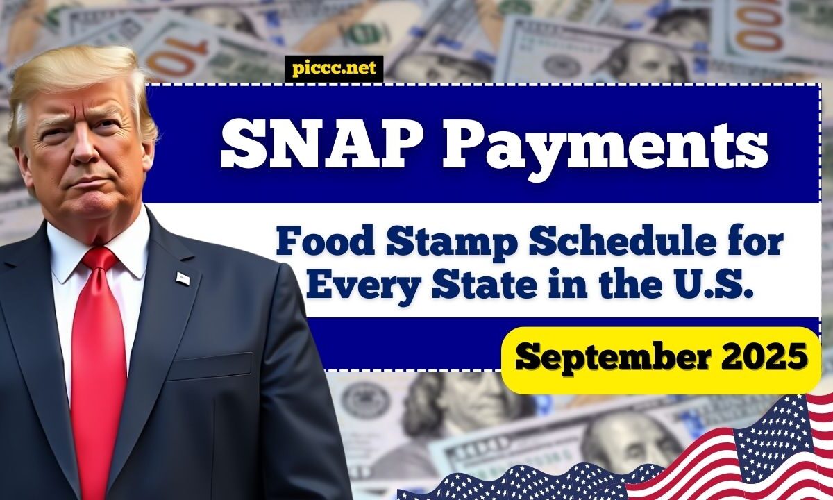 September 2025 SNAP Payments: Food Stamp Schedule for Every State in the U.S.