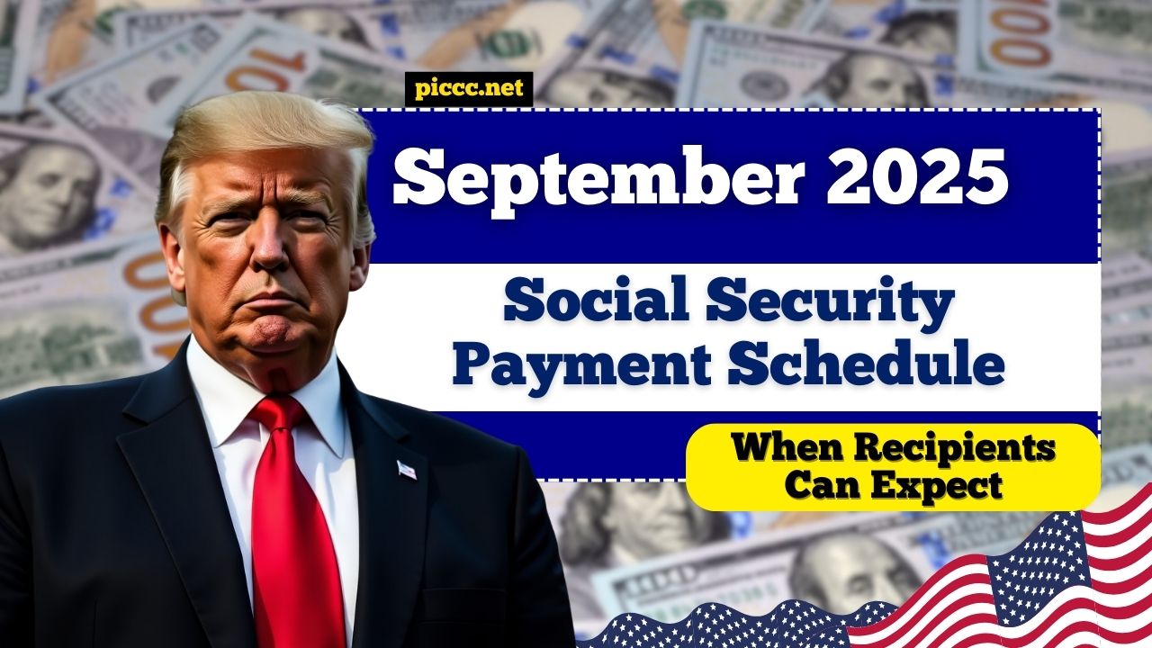 September 2025 Social Security Payment Schedule: When Recipients Can Expect Their Funds