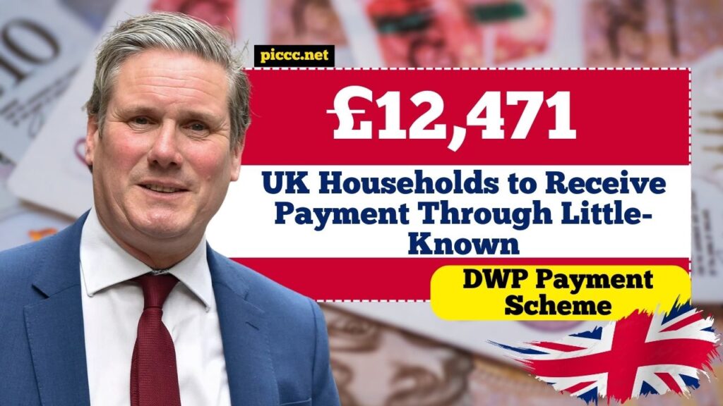UK Households to Receive £12,471 Through Little-Known DWP Payment Scheme