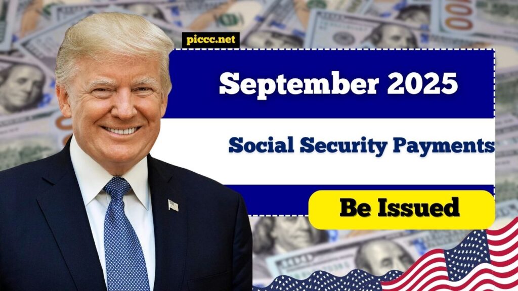 When Will September 2025 Social Security Payments Be Issued?